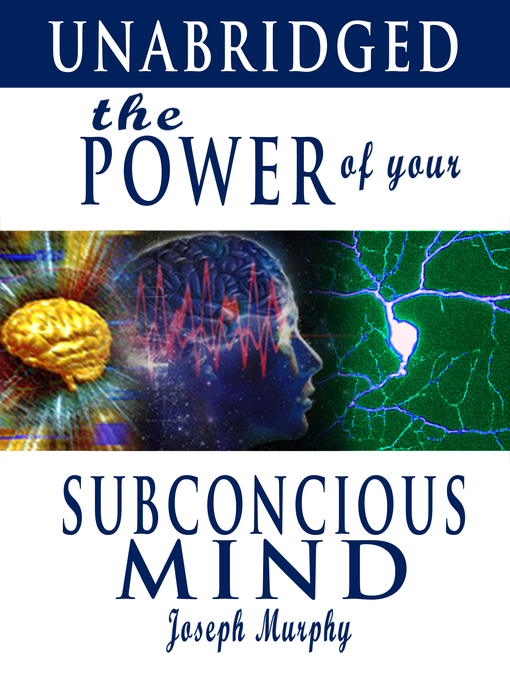 Title details for The Power of Your Subconscious Mind by Joseph Murphy - Wait list